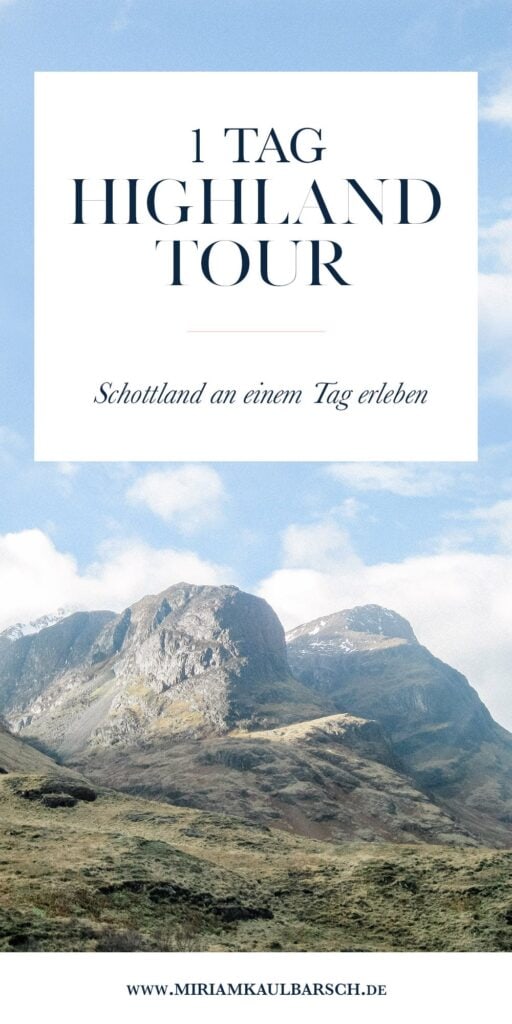 Highland Tour an 1 Tag - Schottland erleben und kennenlernen