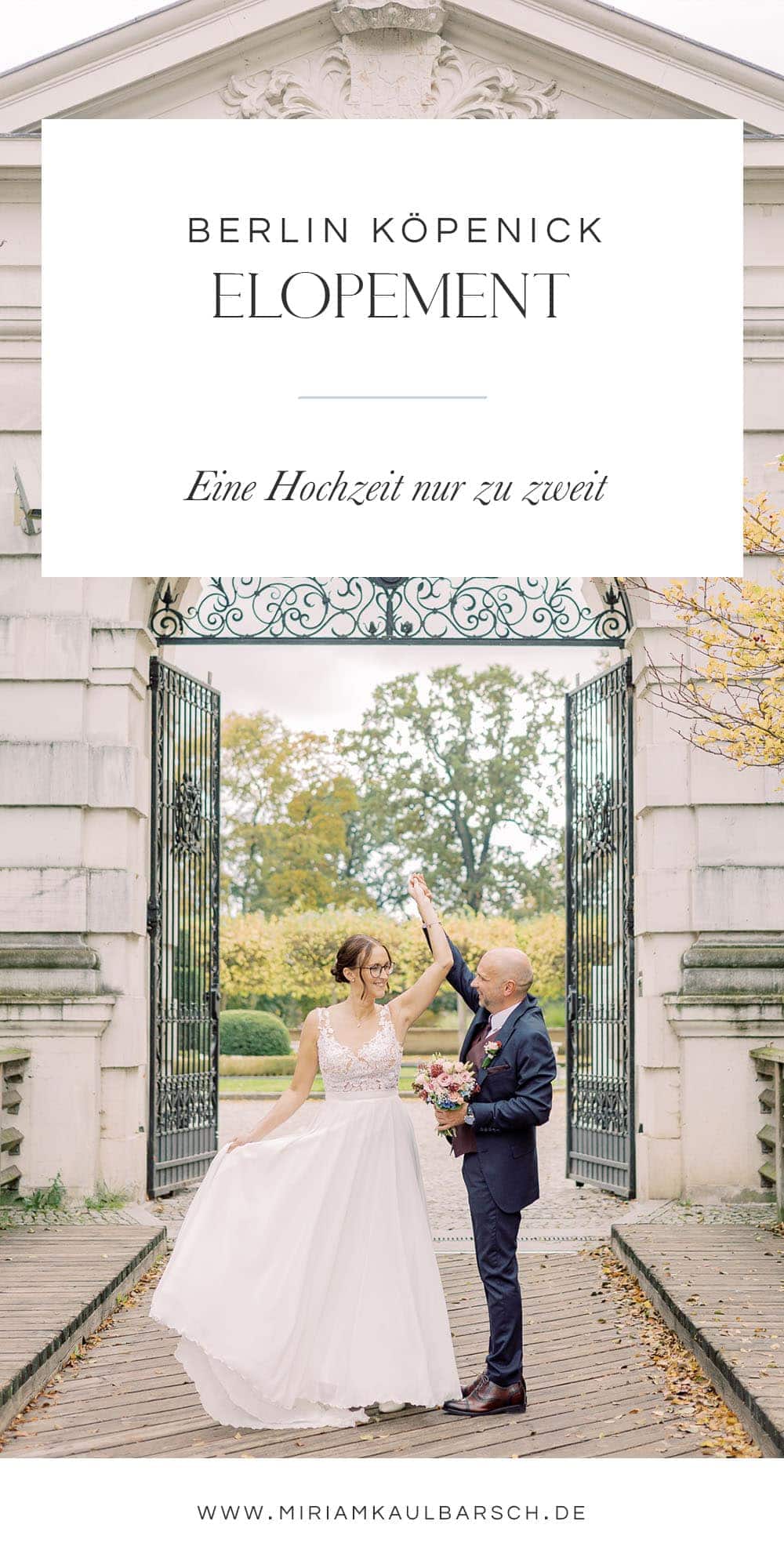 Elopement in Berlin Köpenick - Heiraten zu Zweit